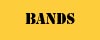 Bands